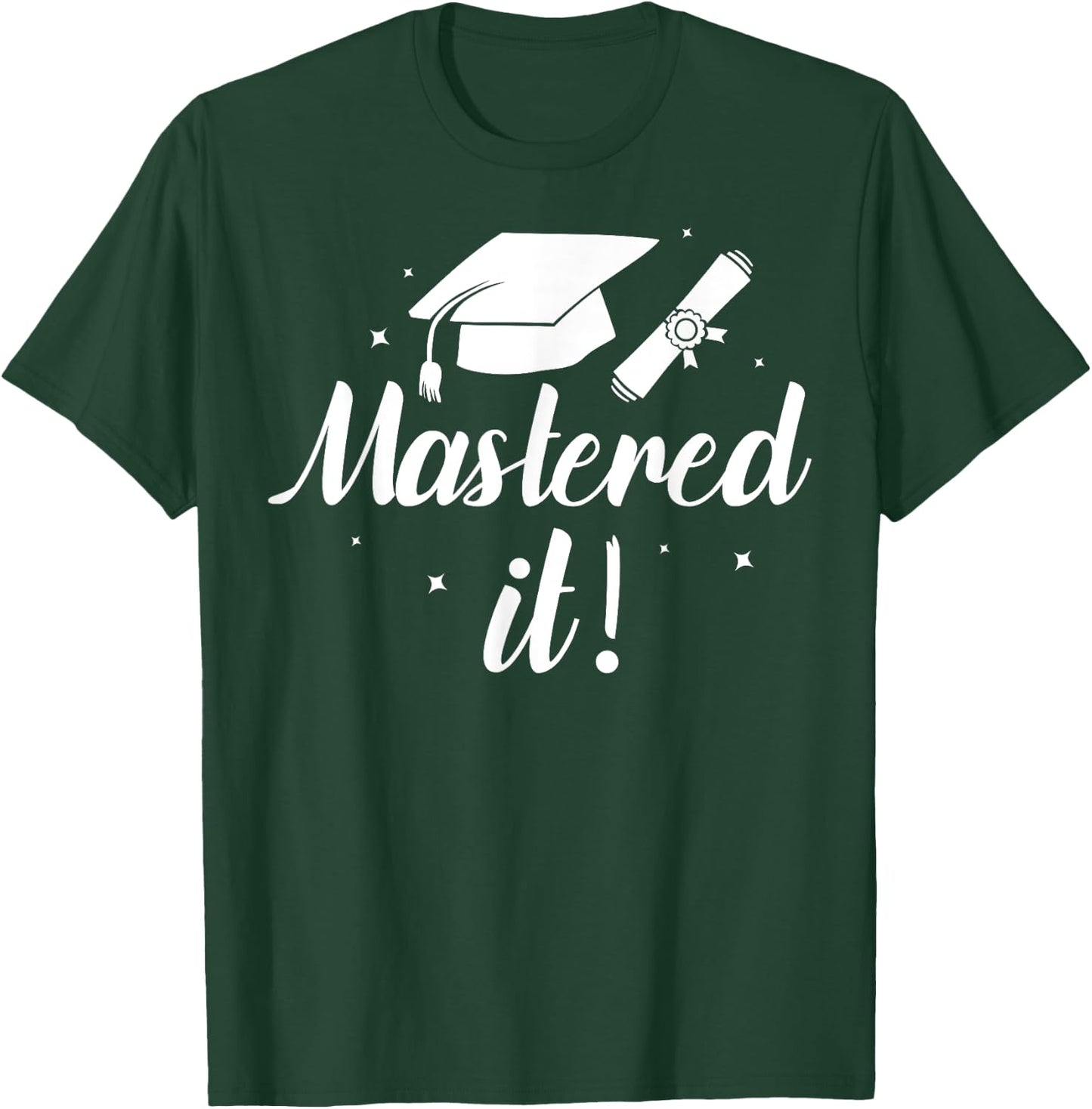 Funny Mastered It Design Women Masters MBA Education T-Shirt - T-Shirt | Forest