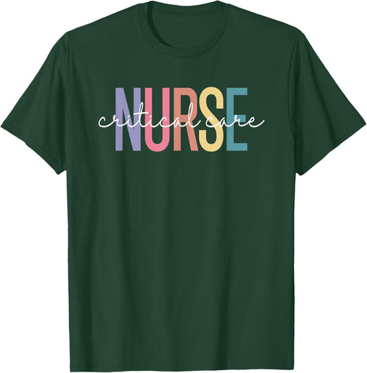 Critical Care Nurse CC Nurse RN Intensive Care ICU Nursing T-Shirt - T-Shirt | Forest