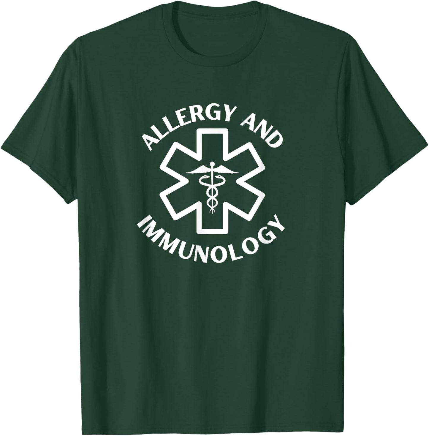 Allergy and Immunology Doctor Nurse Medical Caduceus T-Shirt - T-Shirt | Forest
