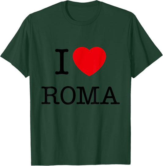 I Love Roma Graphic - Novelty & Cool Designs T-Shirt - T-Shirt | Forest
