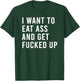 I Want To Eat Booty And Get Blasted Funny Plug Toys T-Shirt - T-Shirt | Forest