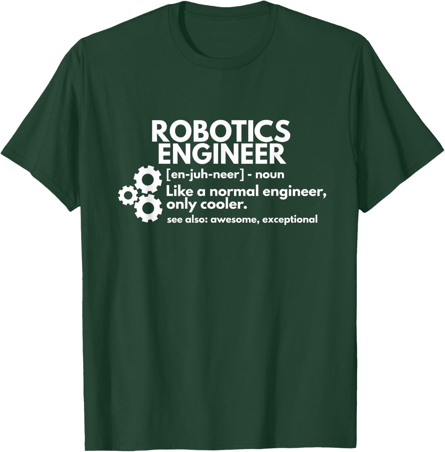 Funny Robotics Engineer Definition Engineering T-Shirt - T-Shirt | Forest