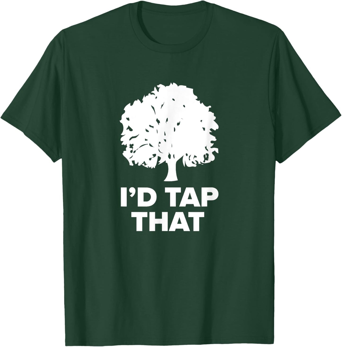 Maple Sugaring | Funny Syrup Farming Id Tap That T-Shirt - T-Shirt | Forest