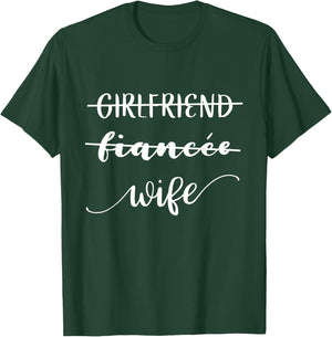 Girlfriend Fiancee Wife Shirt T-Shirt - T-Shirt | Forest