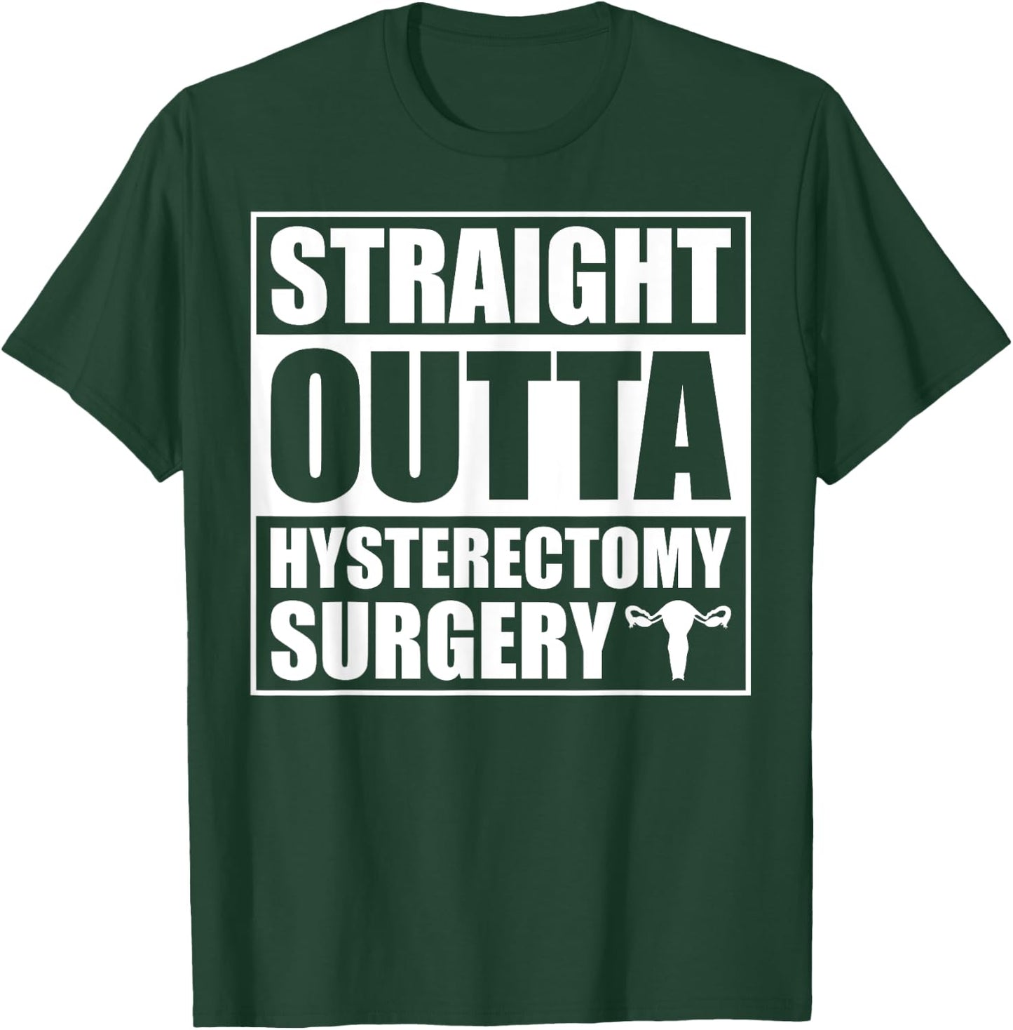 Funny Hysterectomy Endometriosis Surgery Recovery T-Shirt - T-Shirt | Forest