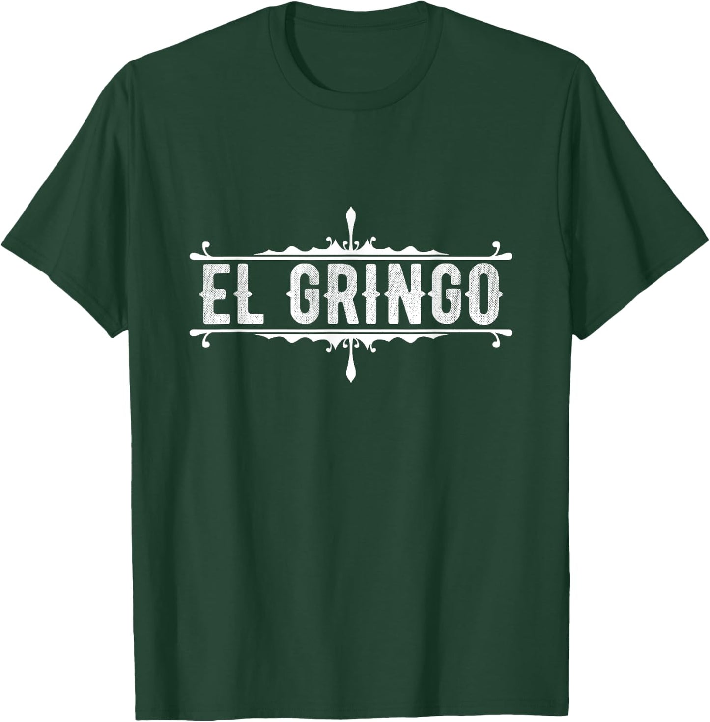 De Mayo Celebrate El Gringo American Spanish Slang T-Shirt - T-Shirt | Forest