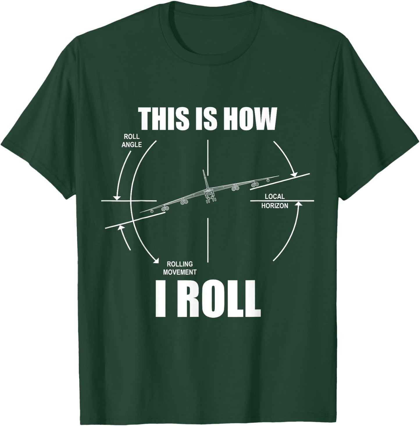 This is How I Roll B-52 Stratofortress Pilot Flying B52 T-Shirt - T-Shirt | Forest