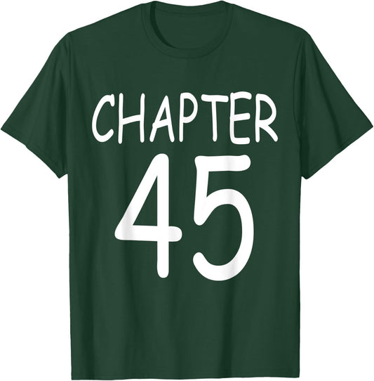 Chapter 45 Gifts Crew 45 Years Party Group 45th Birthday T-Shirt - T-Shirt | Forest
