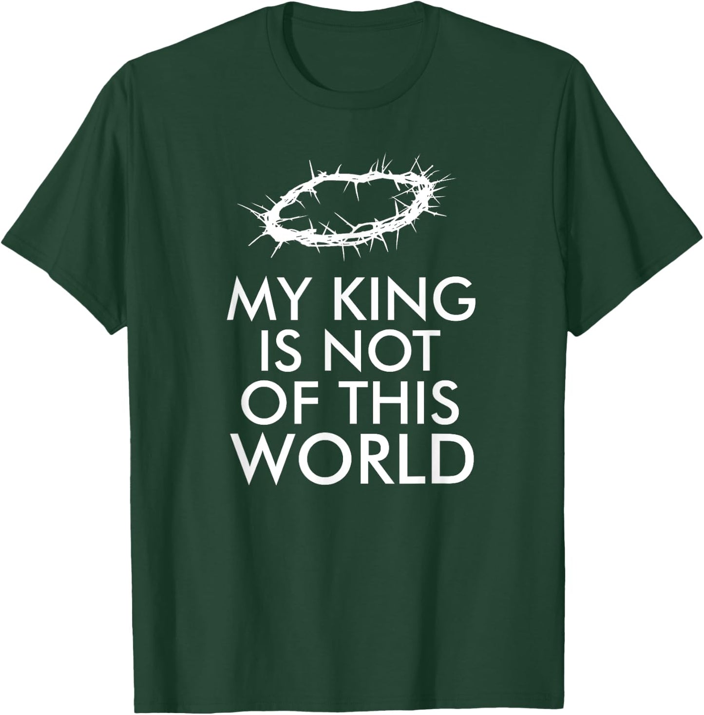 Jesus is my king christian T-Shirt - T-Shirt | Forest