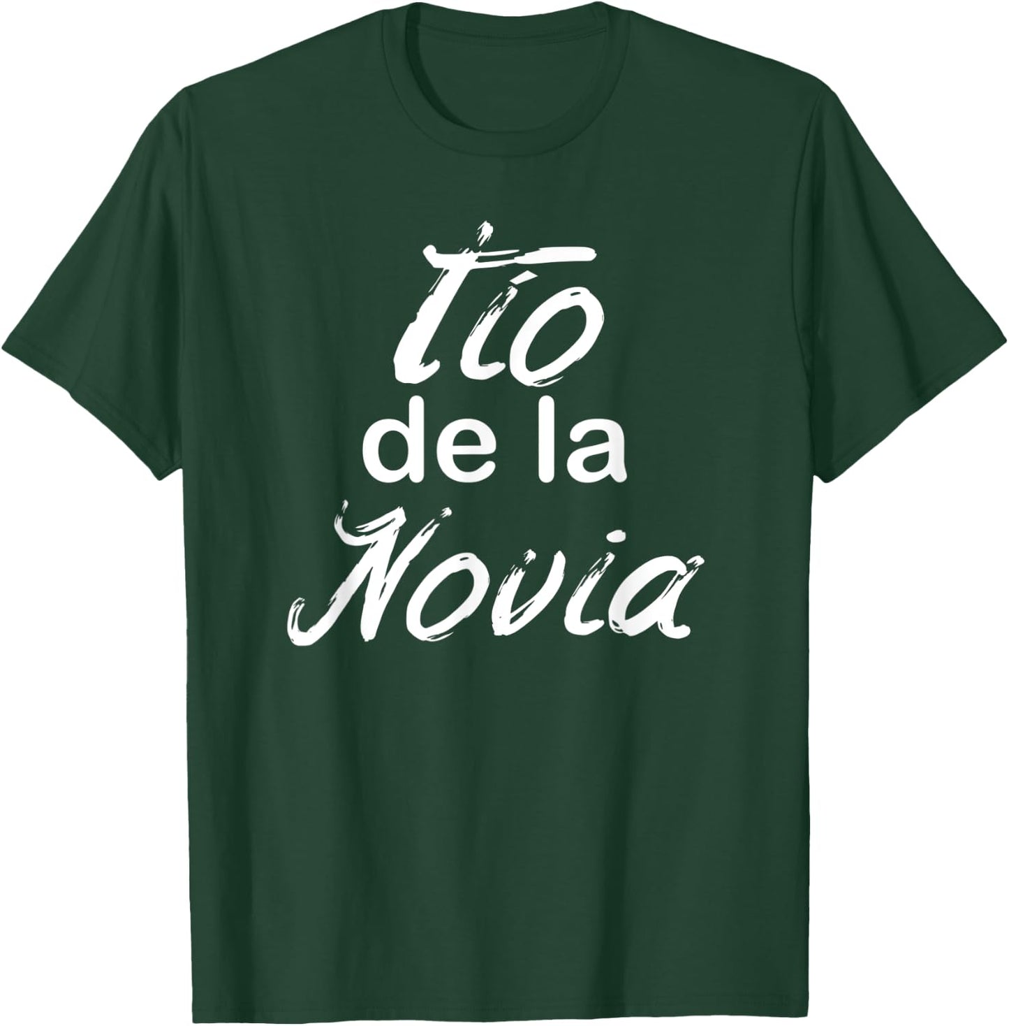 Tio De la Novia Hispanic Uncle Of The Bride Wedding T-Shirt - T-Shirt | Forest