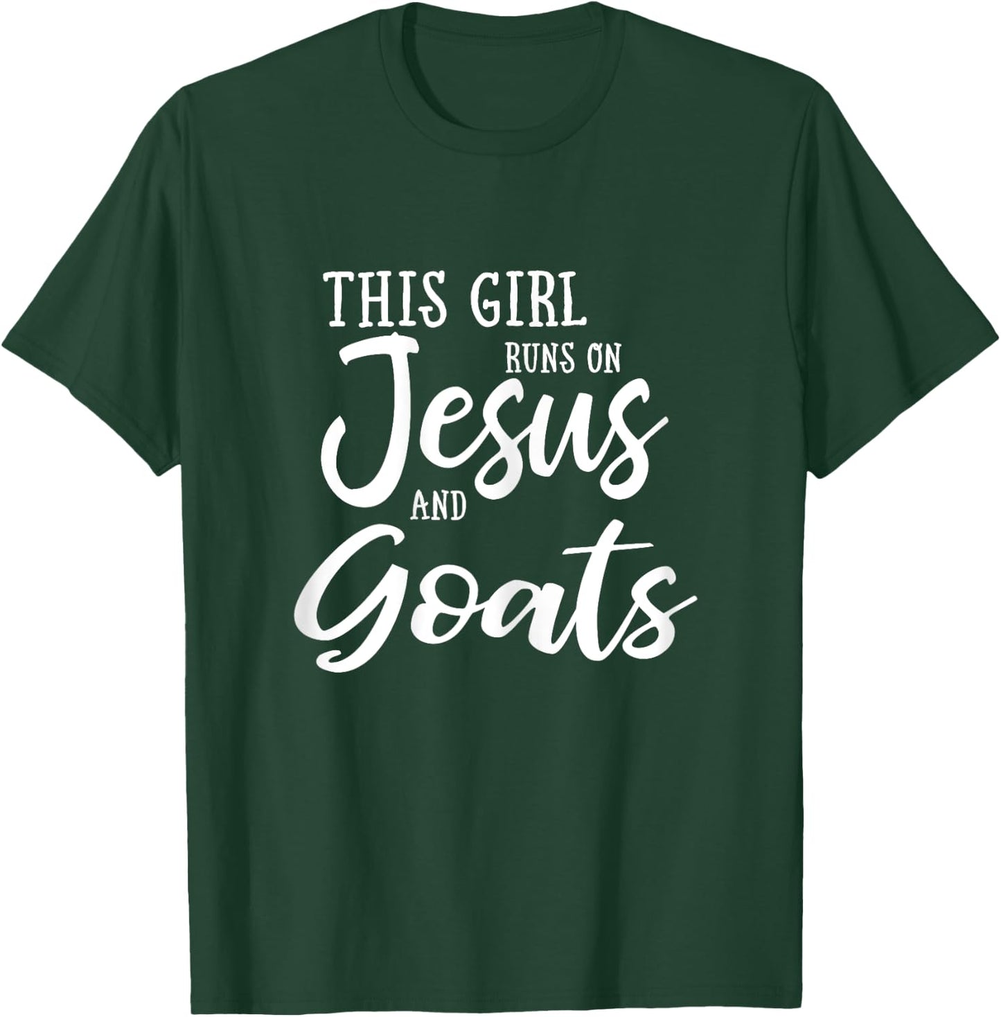 This Girl Runs On Jesus And Goats Shirt Christian Gift T-Shirt - T-Shirt | Forest