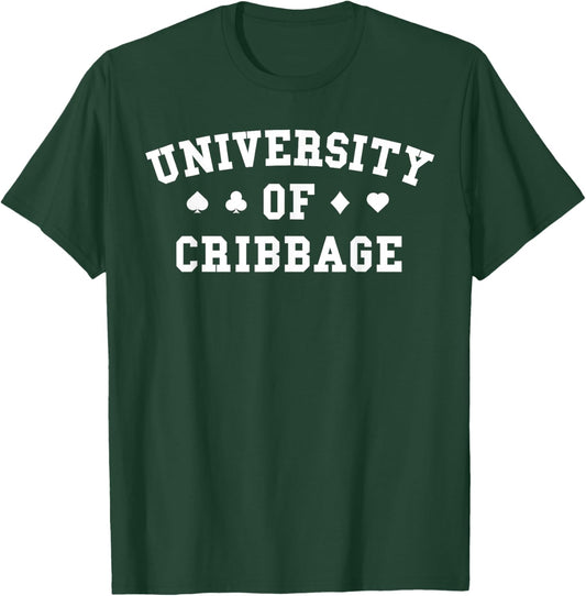 Funny Cribbage Shirt University of Cribbage Gifts Player T-Shirt - T-Shirt | Forest