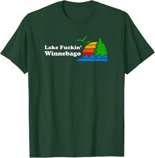 Lake Winnebago funny offensive | gift T-Shirt - T-Shirt | Forest