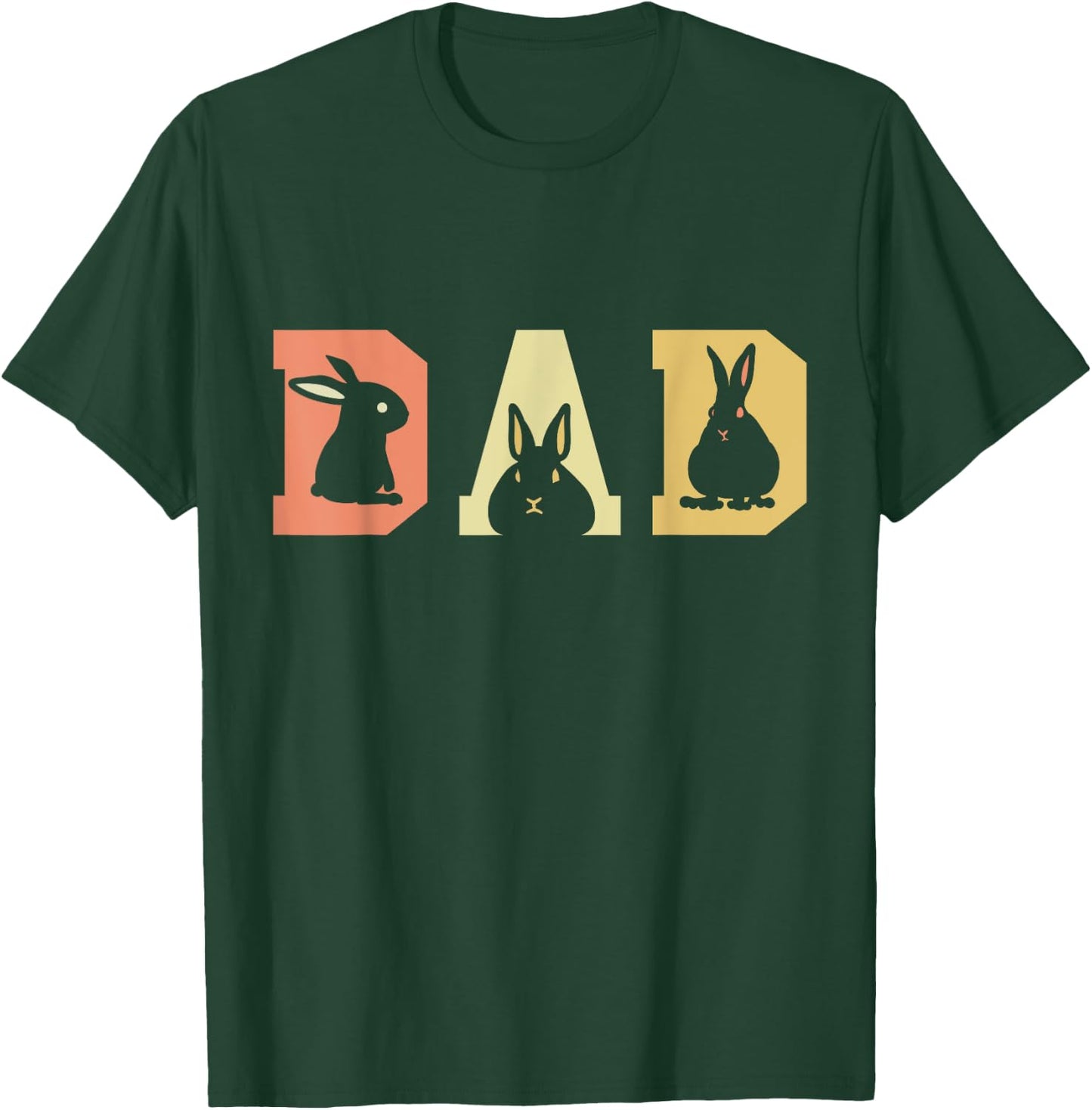 Rabbit Dad Best Dad Ever Fatherhood Bunny Lover Bunnies T-Shirt - T-Shirt | Forest