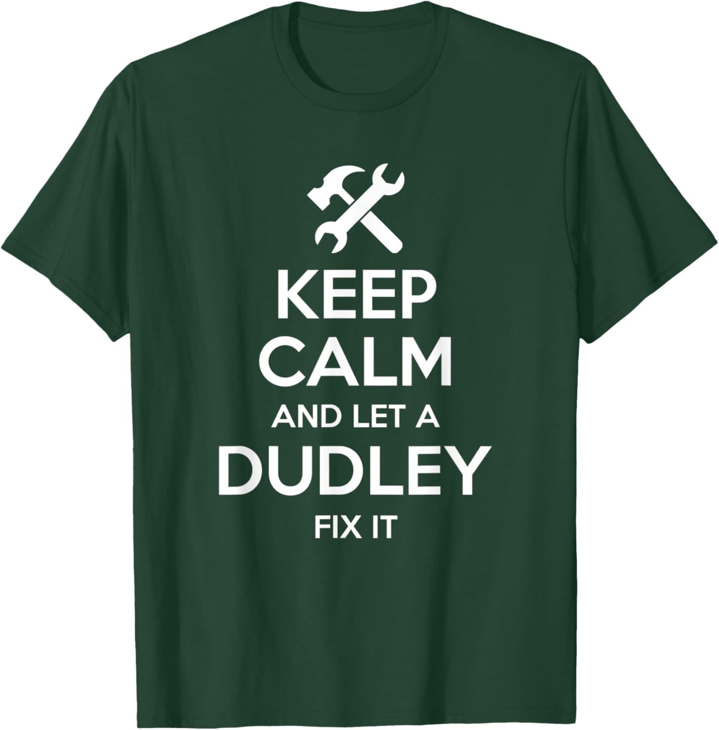 DUDLEY Funny Surname Birthday Family Tree Reunion Gift T-Shirt - T-Shirt | Forest