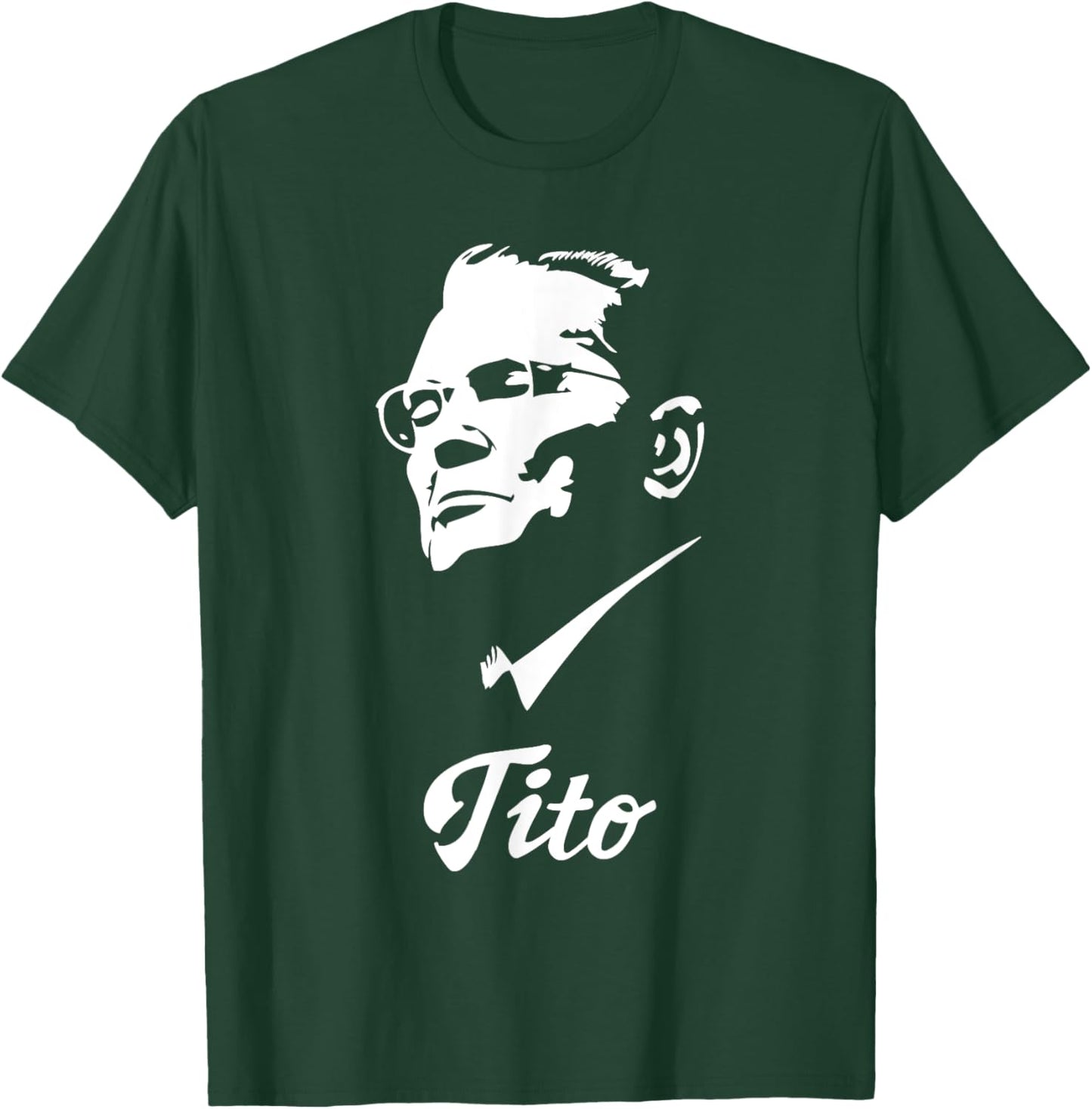 Josip Broz Tito Yugoslavia SFRY Gift T-Shirt - T-Shirt | Forest