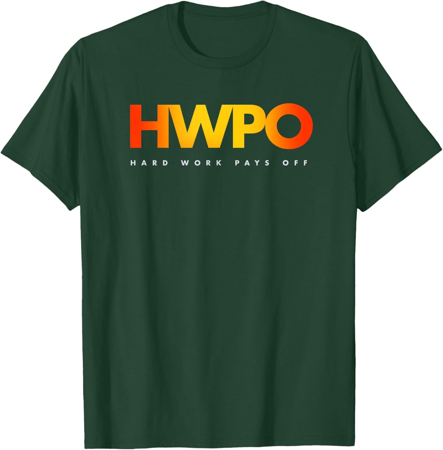 HWPO Hard Work Pays Off pastel motivational T-Shirt - T-Shirt | Forest