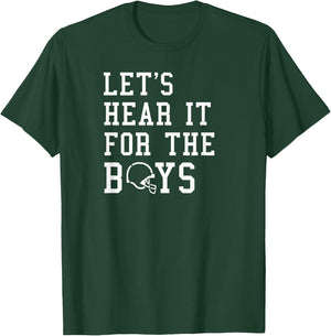 Let's Hear It For the Boys Football T-Shirt - T-Shirt | Forest