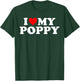 I Love My Poppy T-Shirt - T-Shirt | Forest