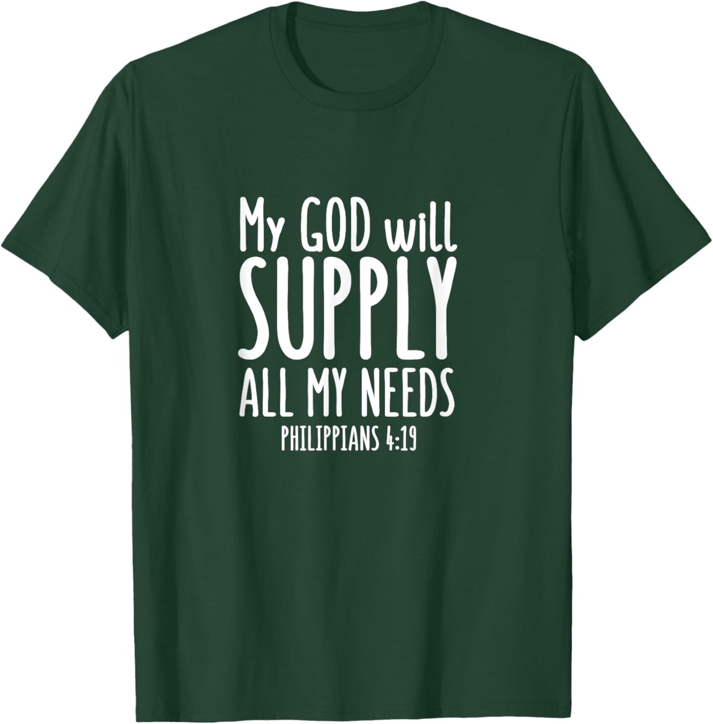 Philippians 4:19 - Gift & Men, Christian T-Shirt - T-Shirt | Forest