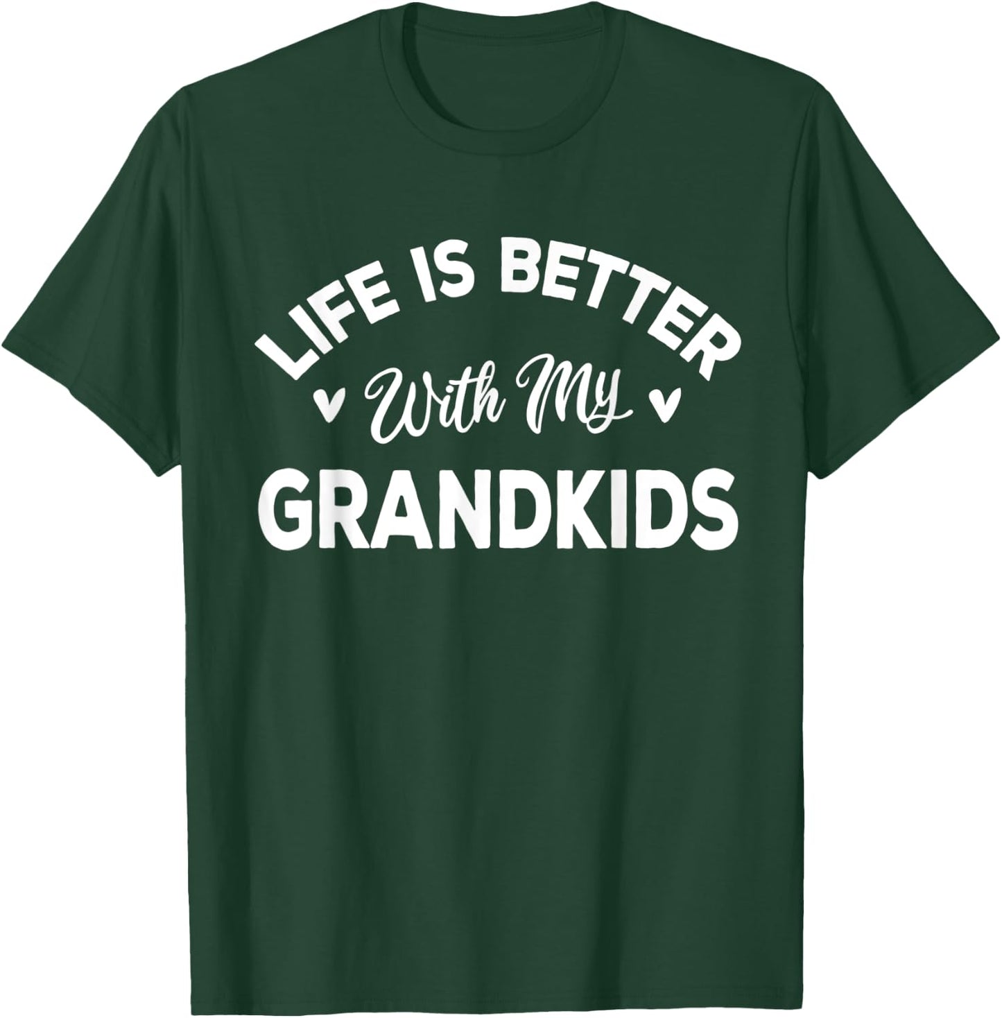 Women Life Is Better With My Grandkids Cute Grandma T-Shirt - T-Shirt | Forest