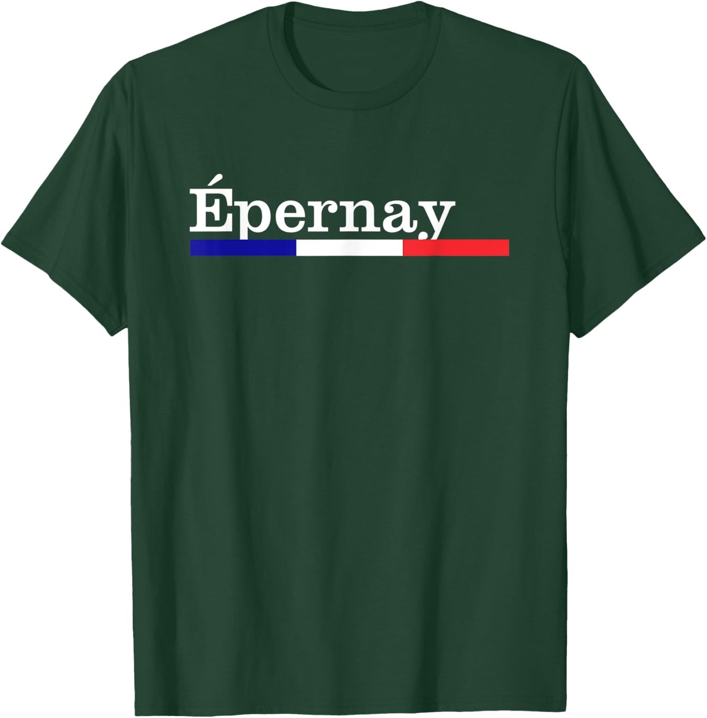 Cadeau Ville Épernay Souvenir Épernay shirt T-Shirt - T-Shirt | Forest