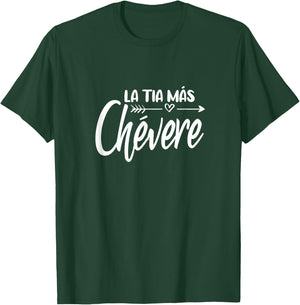 La Tía Más Chévere T-Shirt - T-Shirt | Forest