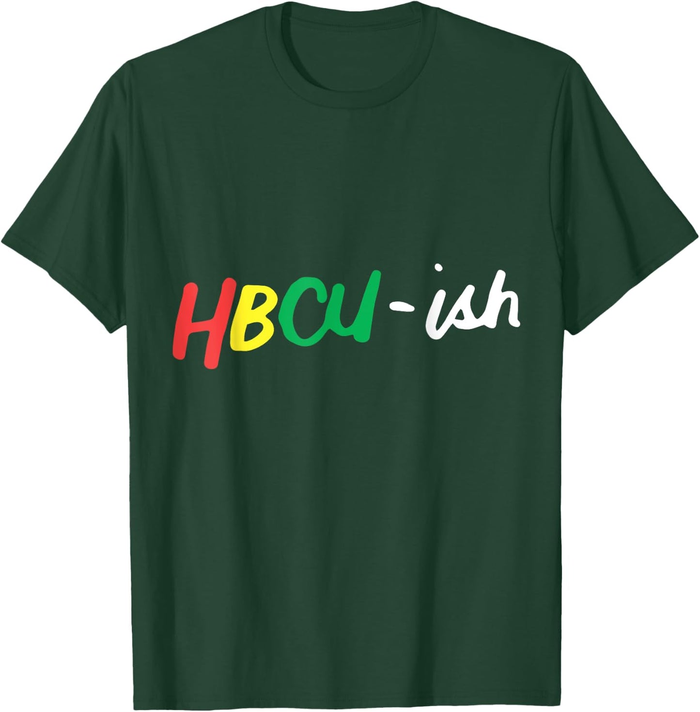 HBCU ISH Historical Black College Alumni T-Shirt - T-Shirt | Forest