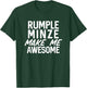 Rumple Minze Make Me Awesome Funny Alcohol Liquor T-Shirt - T-Shirt | Forest