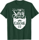 I'm Sexy and I Grow It Slogan - Funny Hipster Beard Quoting T-Shirt - T-Shirt | Forest