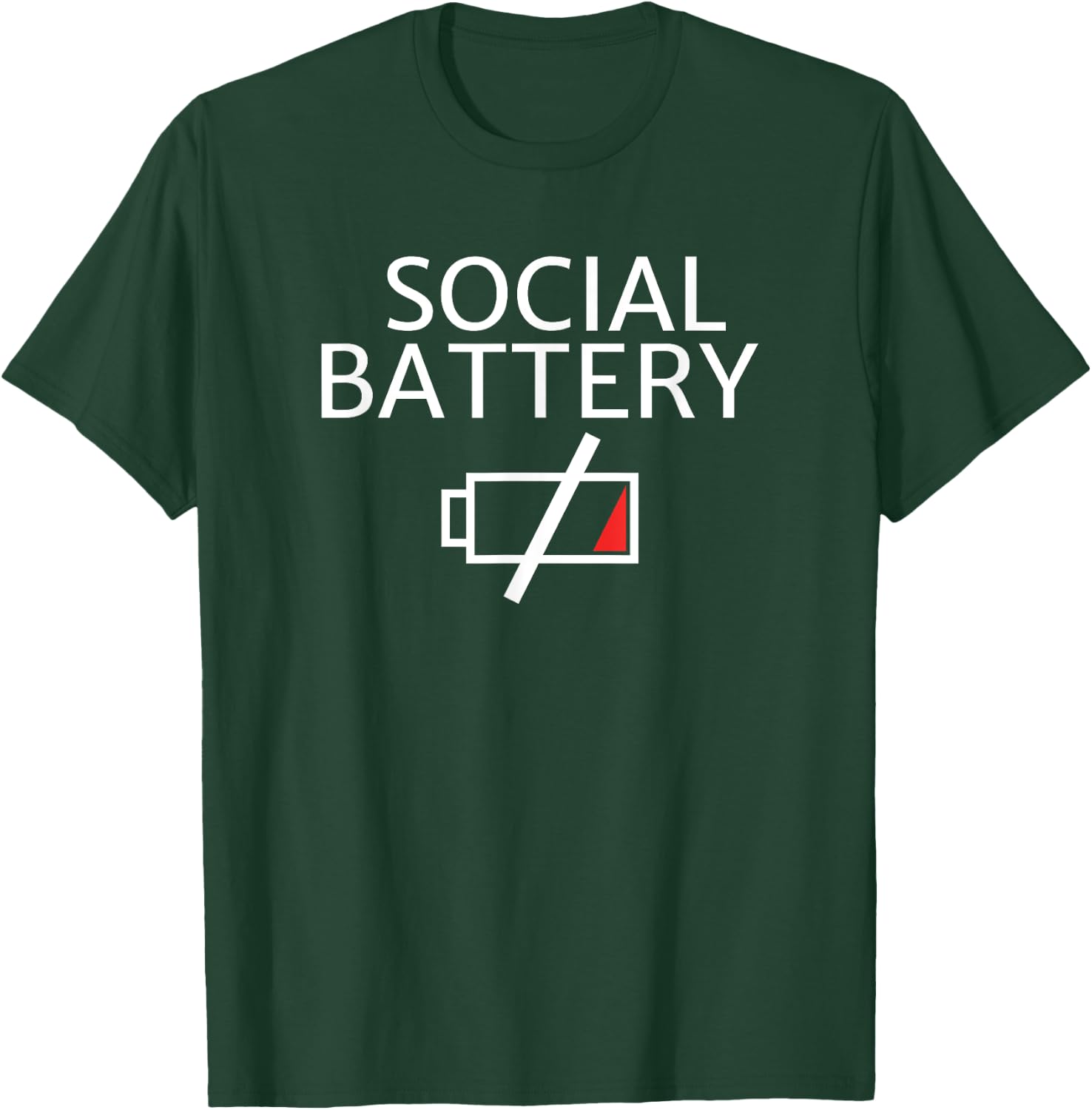 My social battery is low for an introvert T-Shirt - T-Shirt | Forest