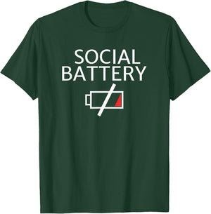 My social battery is low for an introvert T-Shirt - T-Shirt | Forest
