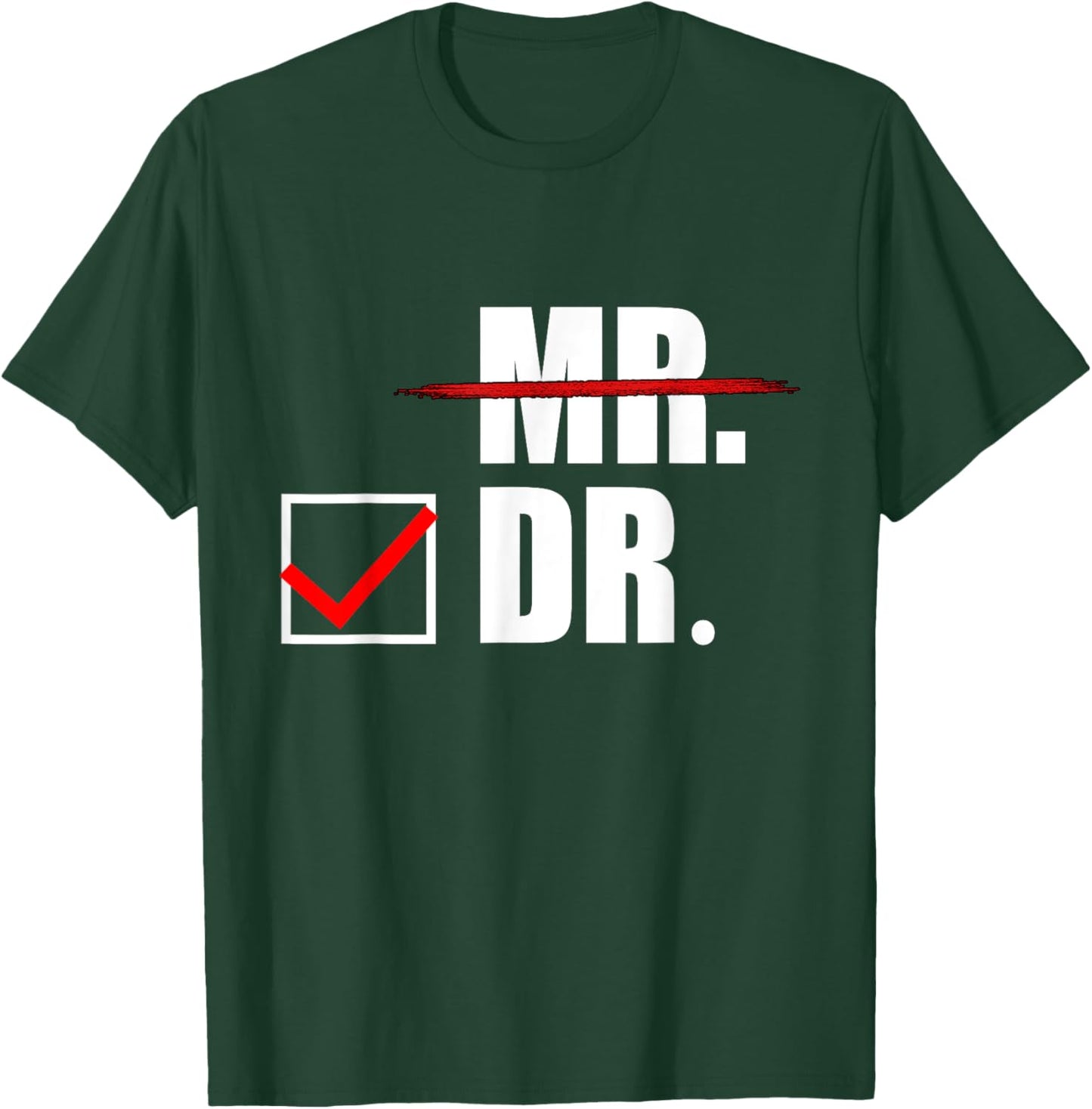 Doctor Gifts Male PhD Graduation Gift T-Shirt - T-Shirt | Forest