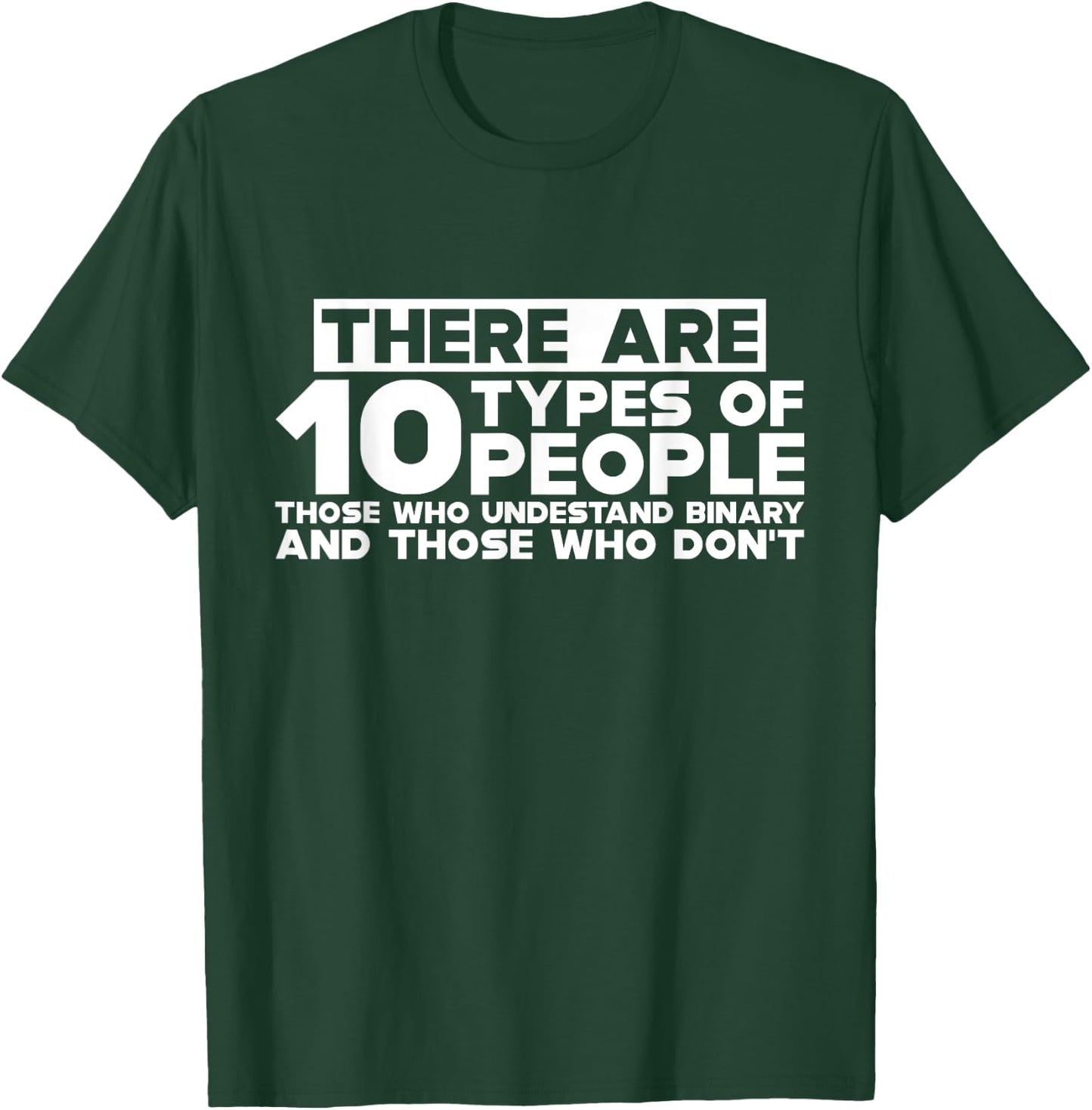There Are 10 Types Of People, Binary Joke T-Shirt - T-Shirt | Forest