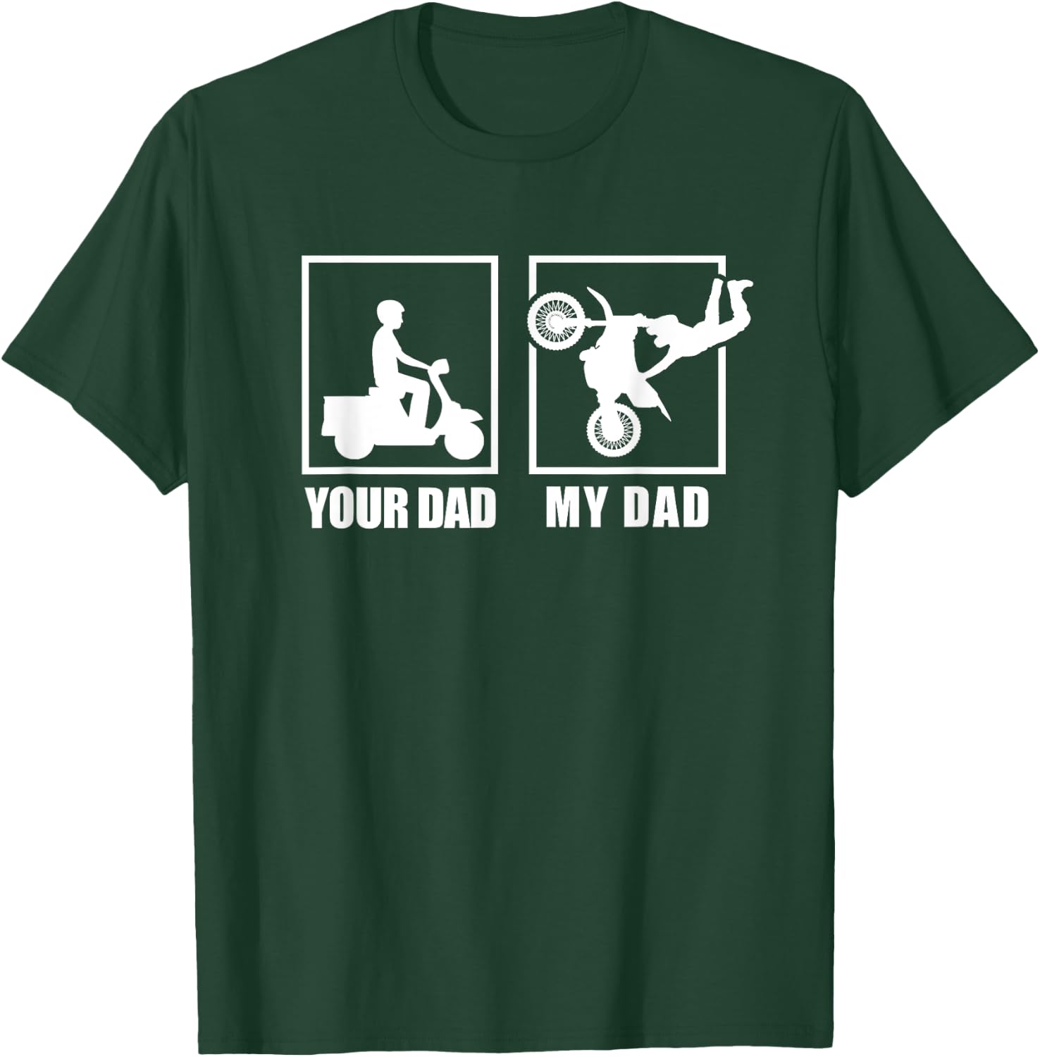 Your Dad My Dad Funny Motorcycle Biker Dad T-Shirt - T-Shirt | Forest