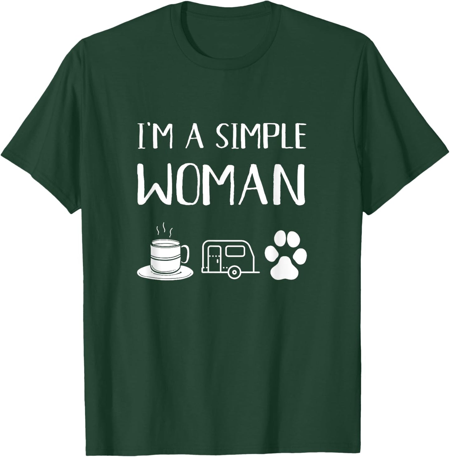 I'm A Simple Woman I Love Camping Dogs Cats Coffee Tea Hot T-Shirt - T-Shirt | Forest