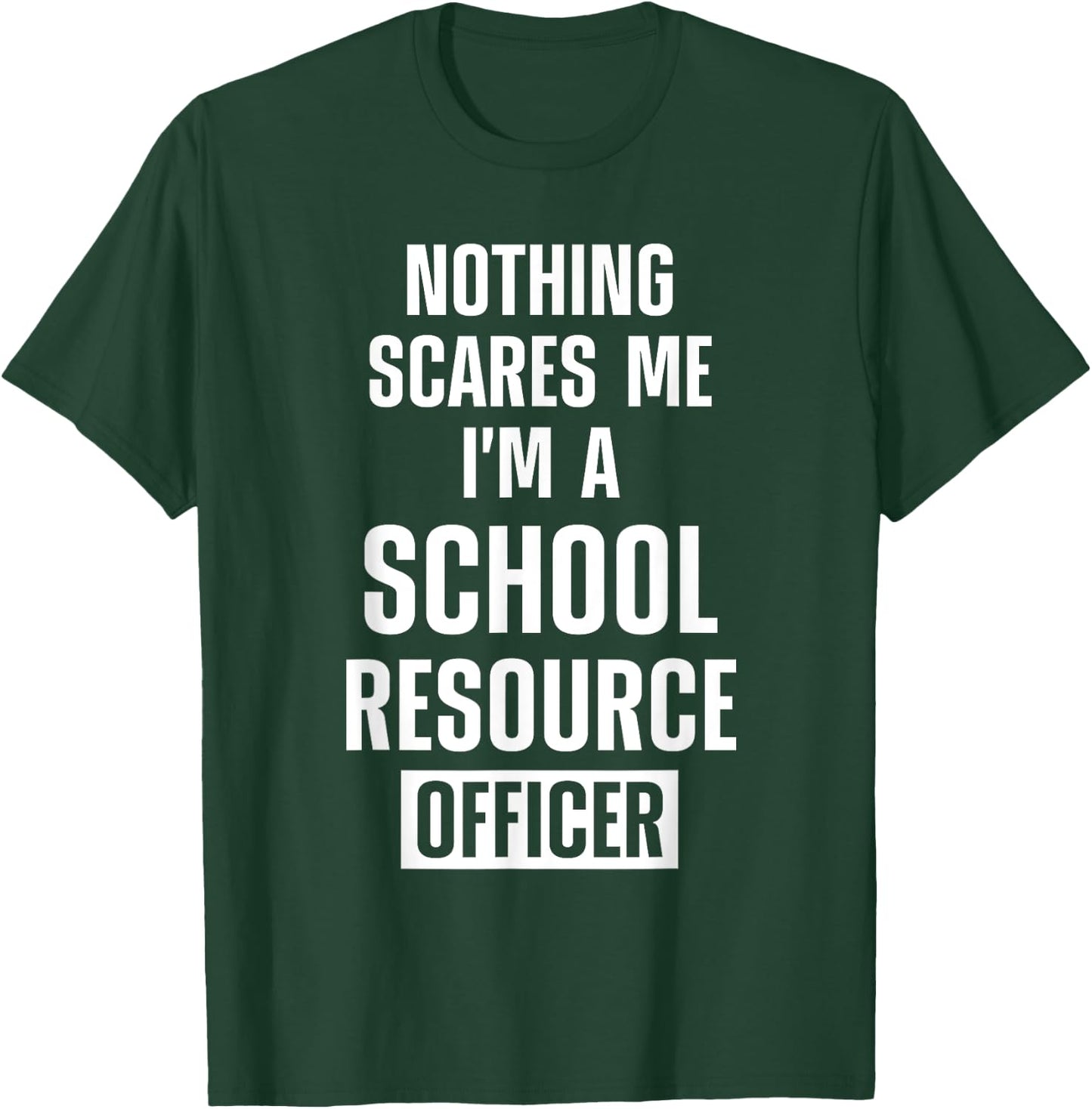 School Resource Officer SRO T-Shirt - T-Shirt | Forest