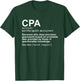 CPA Certified Public Accountant Definition Funny T-Shirt - T-Shirt | Forest