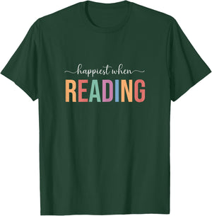 Reading, Happiest When Reading, Librarian T-Shirt - T-Shirt | Forest