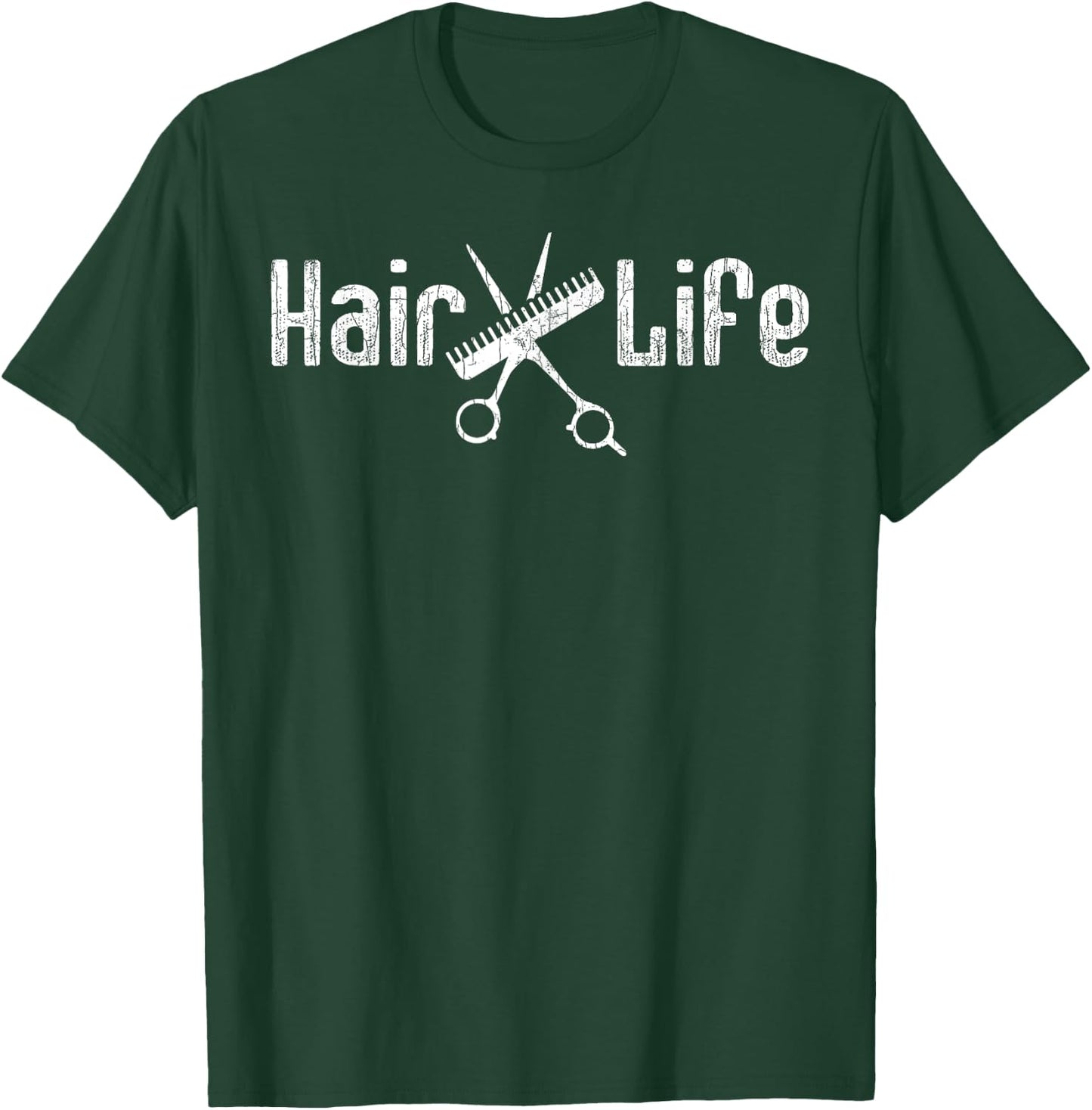 Hair Life Funny Hairdresser Hairstylist Barber Graphic T-Shirt - T-Shirt | Forest