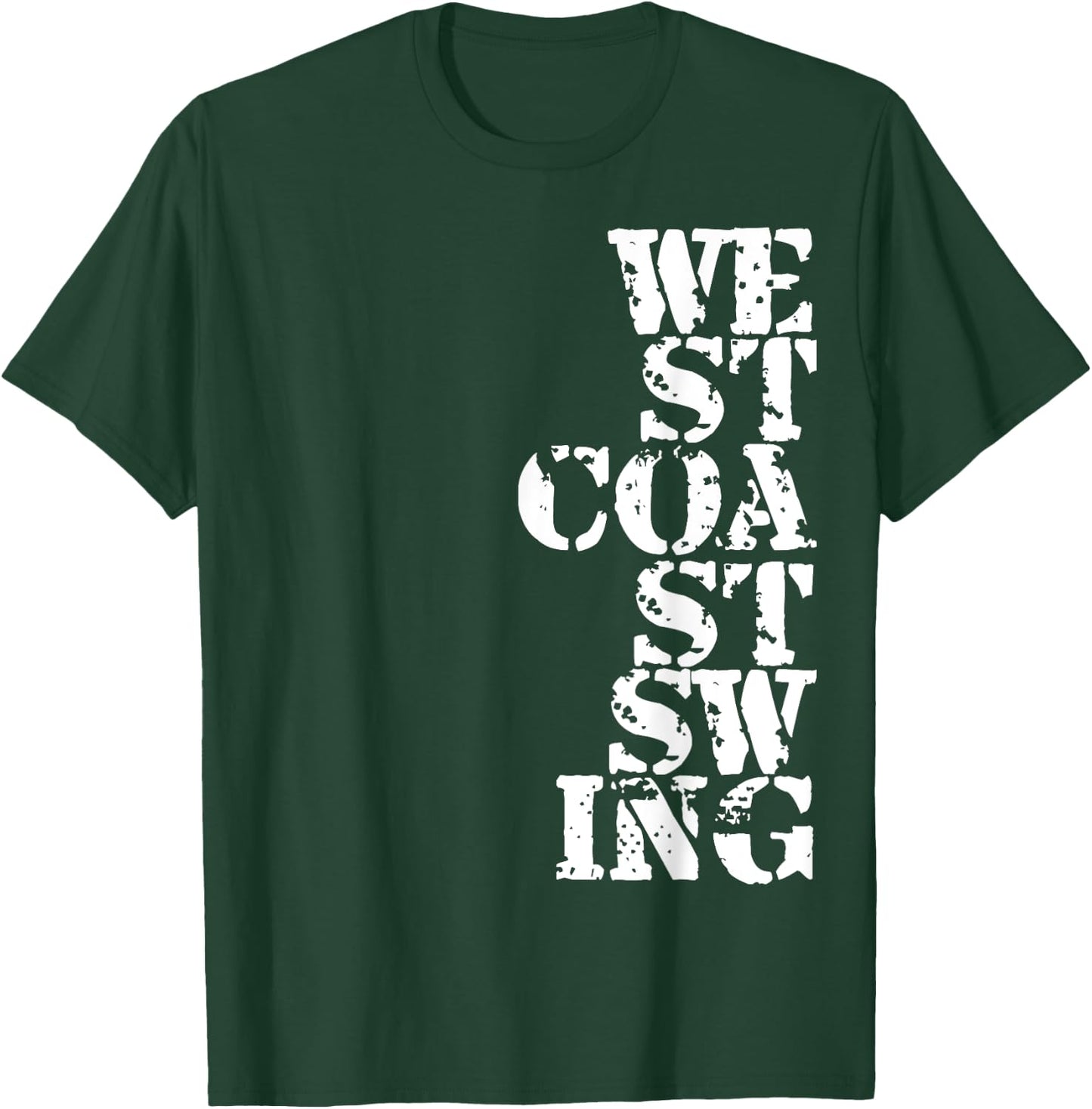 West Coast Swing Dancing West Coast Swing Dance T-Shirt - T-Shirt | Forest