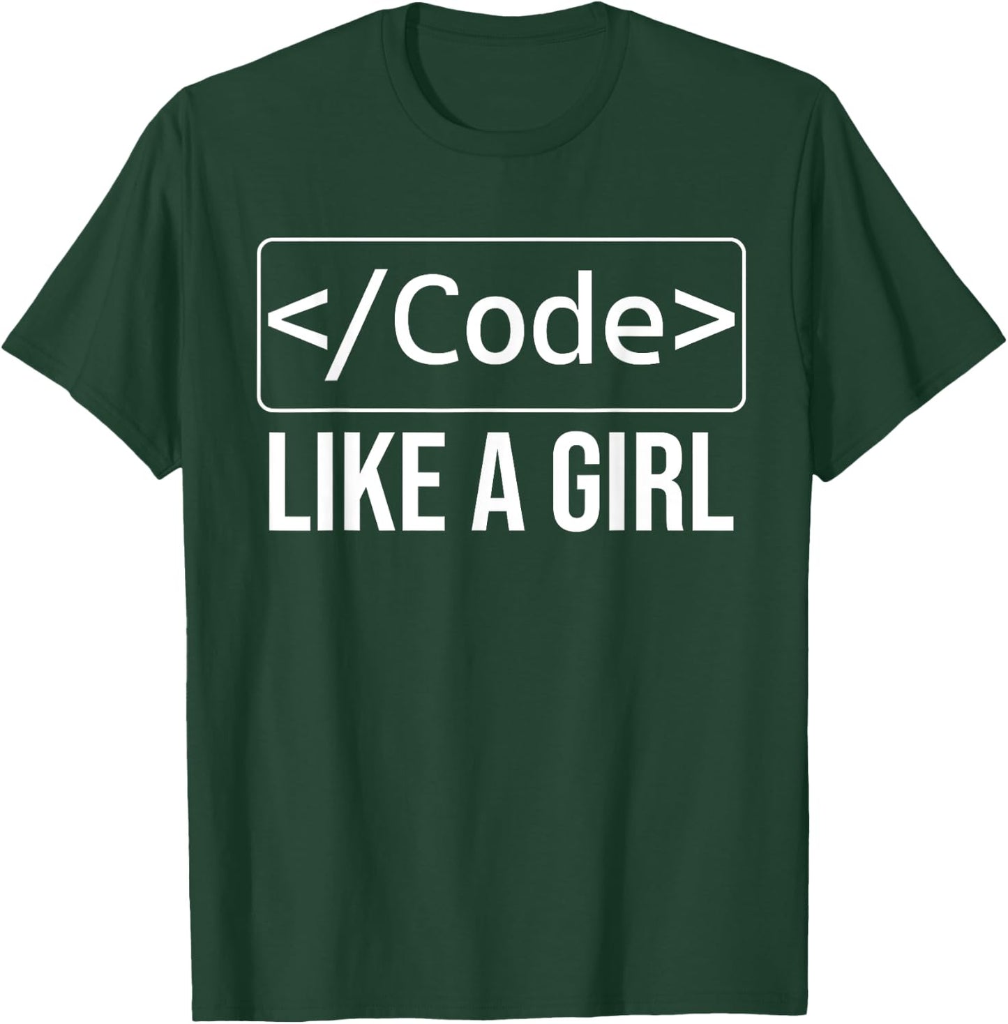 Funny Girl Coder Design Computer Programming Web Developers T-Shirt - T-Shirt | Forest
