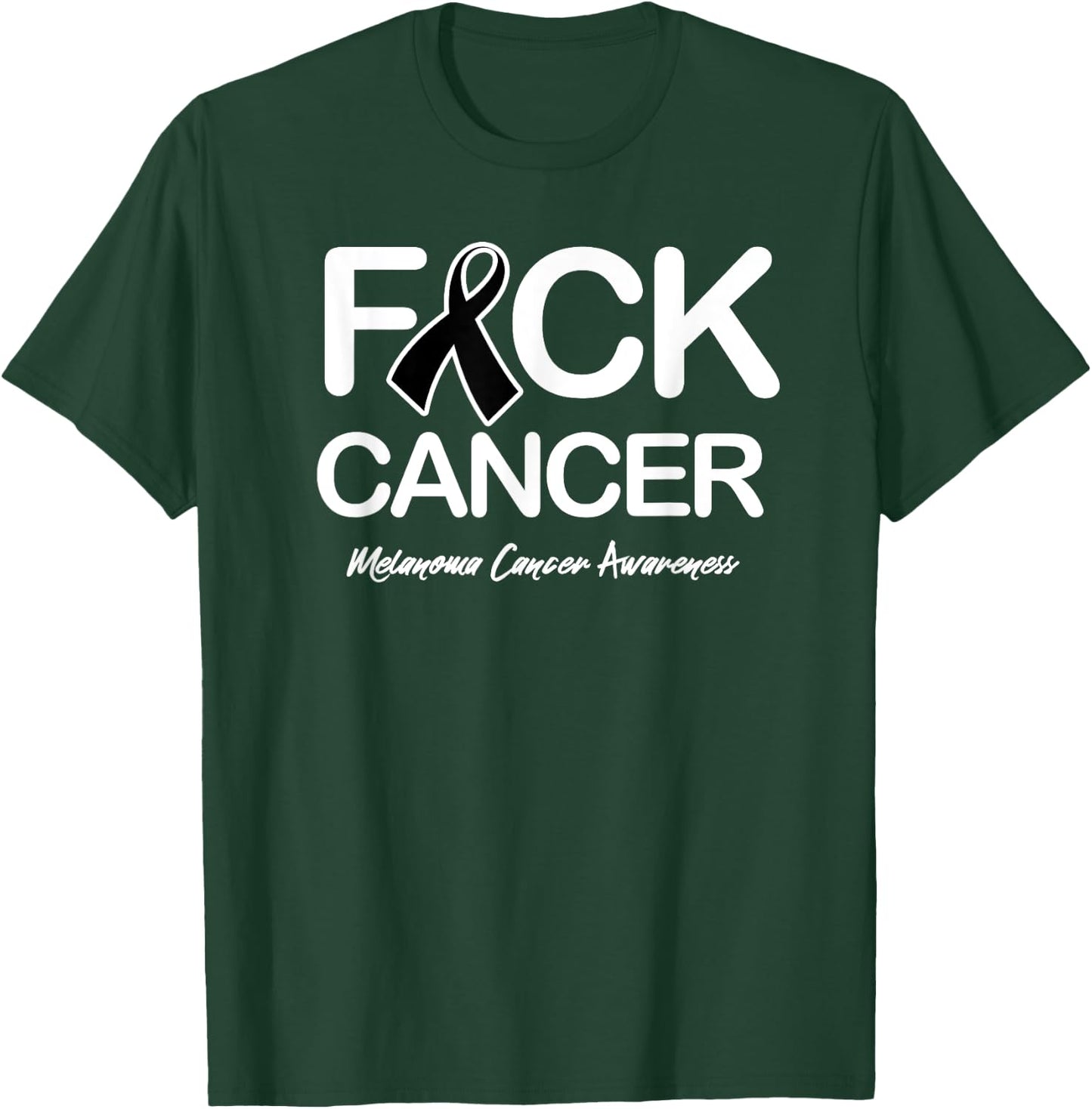 Melanoma Cancer Awareness Shirt Fck Cancer T-Shirt - T-Shirt | Forest