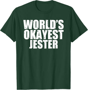 Jester: World's Okayest Funny T-Shirt - T-Shirt | Forest