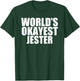 Jester: World's Okayest Funny T-Shirt - T-Shirt | Forest