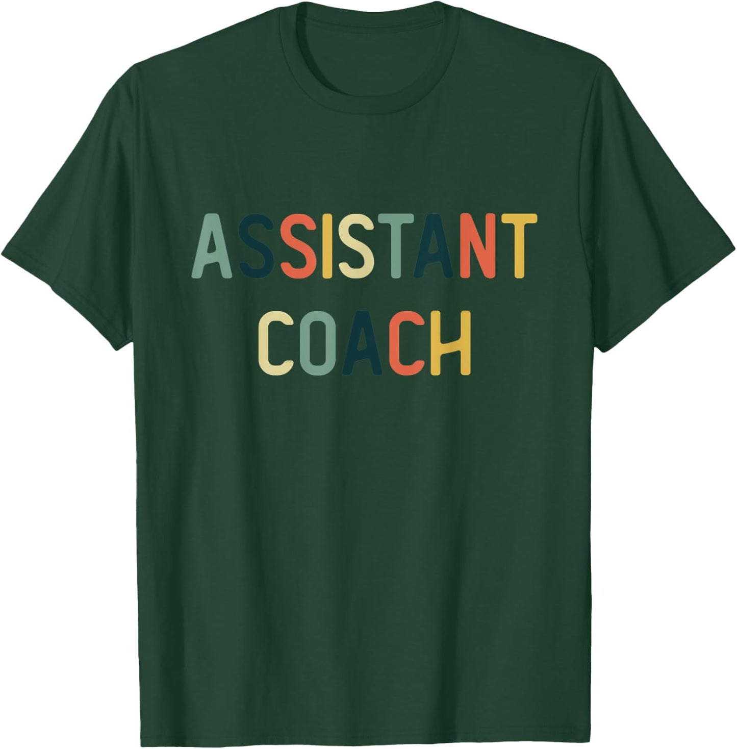 Assistant Soccer Coach Assistant Coach T-Shirt - T-Shirt | Forest