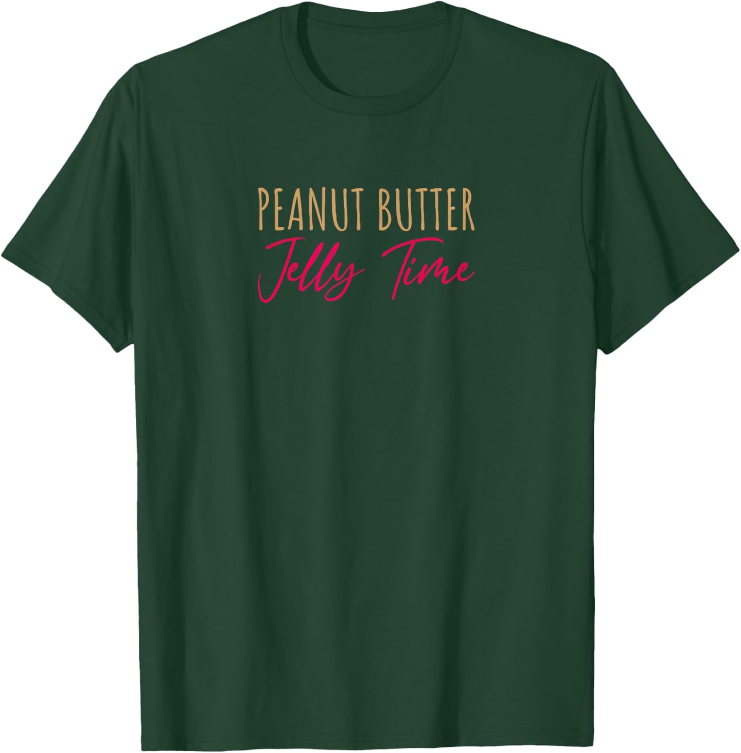 Peanut Butter Jelly Time BFF Love Match Perfect T-Shirt - T-Shirt | Forest