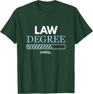 Law Student Law Degree Loading Lawyer T-Shirt - T-Shirt | Forest