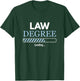 Law Student Law Degree Loading Lawyer T-Shirt - T-Shirt | Forest