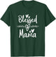 Blessed Mama - Funny Mother Mom T-Shirt - T-Shirt | Forest